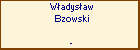 Wadysaw Bzowski