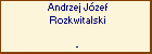 Andrzej Jzef Rozkwitalski