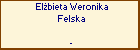 Elbieta Weronika Felska