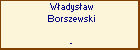 Wadysaw Borszewski