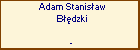 Adam Stanisaw Bdzki