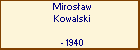 Mirosaw Kowalski