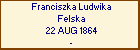 Franciszka Ludwika Felska