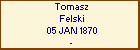 Tomasz Felski