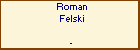 Roman Felski