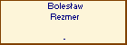 Bolesaw Rezmer