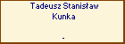 Tadeusz Stanisaw Kunka