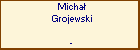 Micha Grojewski