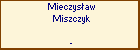 Mieczysaw Miszczyk