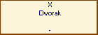 X Dworak