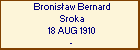 Bronisaw Bernard Sroka