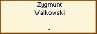 Zygmunt Walkowski