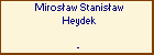 Mirosaw Stanisaw Heydek