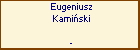Eugeniusz Kamiski