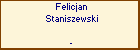Felicjan Staniszewski