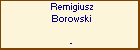 Remigiusz Borowski