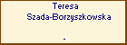 Teresa Szada-Borzyszkowska