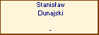 Stanisaw Dunajski