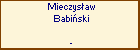Mieczysaw Babiski