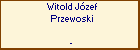 Witold Jzef Przewoski