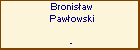 Bronisaw Pawowski