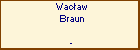 Wacaw Braun