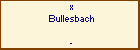x Bullesbach