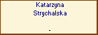Katarzyna Strychalska