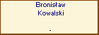 Bronisaw Kowalski