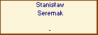 Stanisaw Seremak