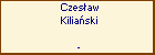 Czesaw Kiliaski