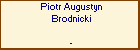 Piotr Augustyn Brodnicki