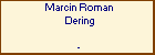 Marcin Roman Dering