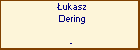 ukasz Dering