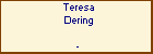 Teresa Dering