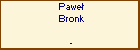 Pawe Bronk