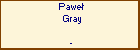 Pawe Gray