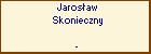 Jarosaw Skonieczny