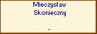 Mieczysaw Skonieczny