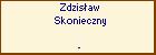 Zdzisaw Skonieczny