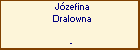 Jzefina Dralowna