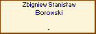 Zbigniew Stanisaw Borowski