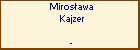Mirosawa Kajzer