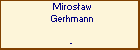 Mirosaw Gerhmann