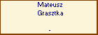Mateusz Grasztka