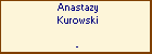 Anastazy Kurowski
