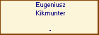 Eugeniusz Kikmunter