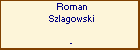 Roman Szlagowski