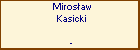 Mirosaw Kasicki