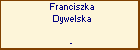 Franciszka Dywelska